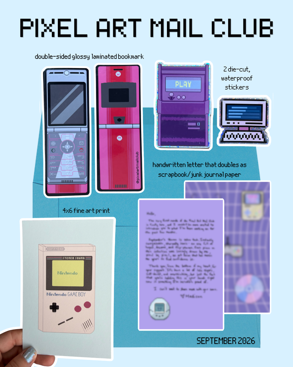 A promotional collage for a 'Pixel Art Mail Club' featuring retro gaming-themed stationery items on a light blue background, including a double-sided glossy laminated bookmark, waterproof stickers, a handwritten letter double-sided in scrapbook/junk paper, a 4x6 fine art print, and a Game Boy-style card. A hand is visible holding the card at the bottom left.